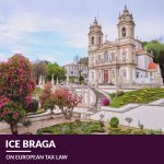 ICE Braga on European Tax Law