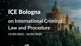 ICE Bologna – International Criminal Law and Procedure